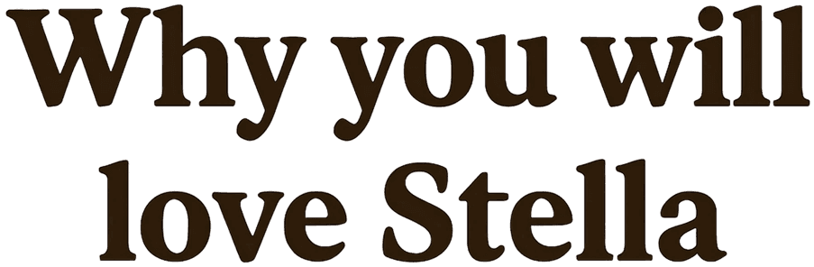 Why people love Stella